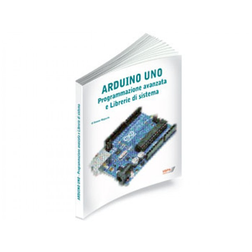 LIBRO " ARDUINO UNO PROGRAMM.AVANZATA "
